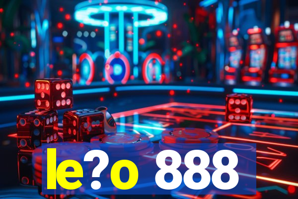 le?o 888