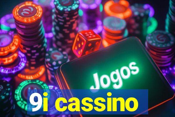 9i cassino