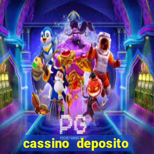 cassino deposito minimo 5 reais