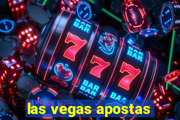 las vegas apostas