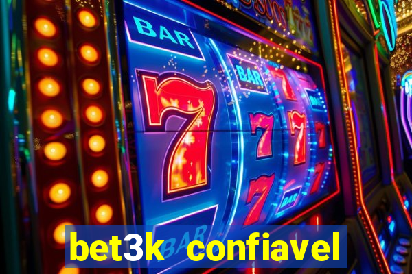 bet3k  confiavel