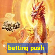 betting push