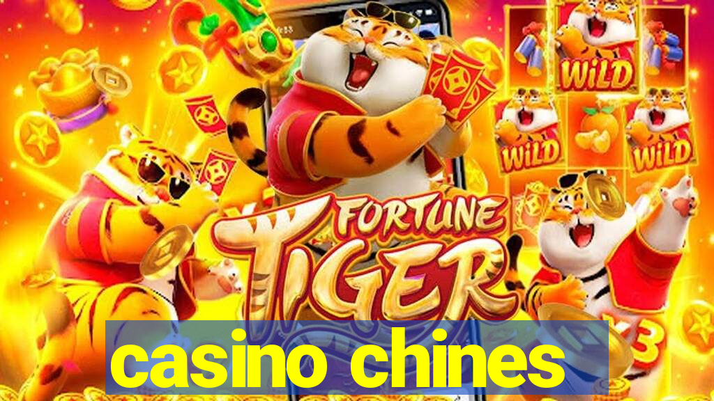 casino chines