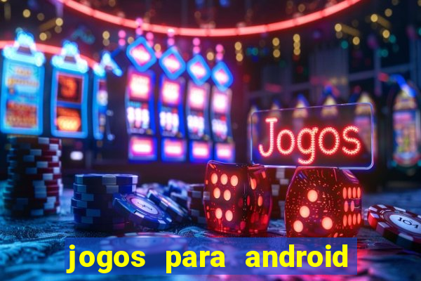 jogos para android de zumbi