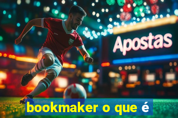 bookmaker o que é