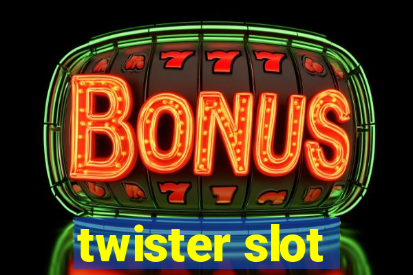 twister slot