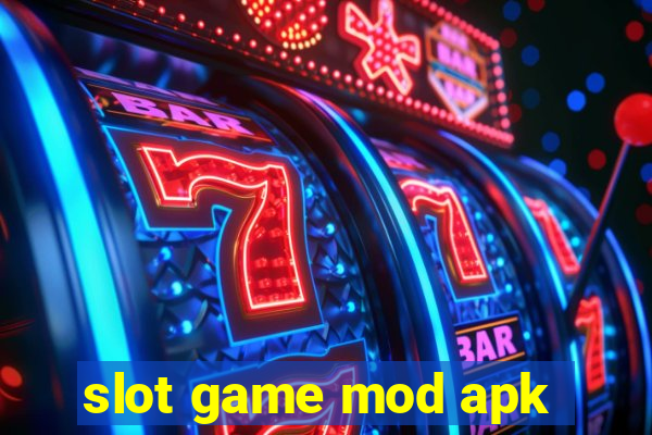 slot game mod apk