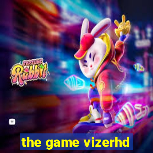 the game vizerhd