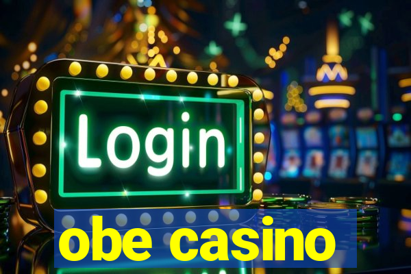 obe casino