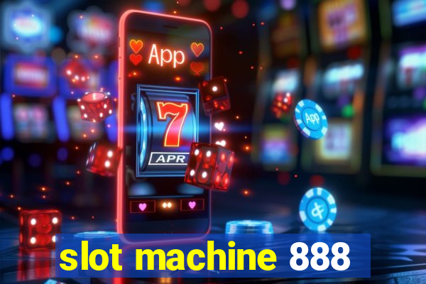 slot machine 888