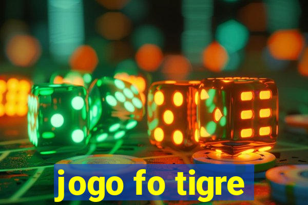 jogo fo tigre