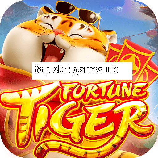 top slot games uk