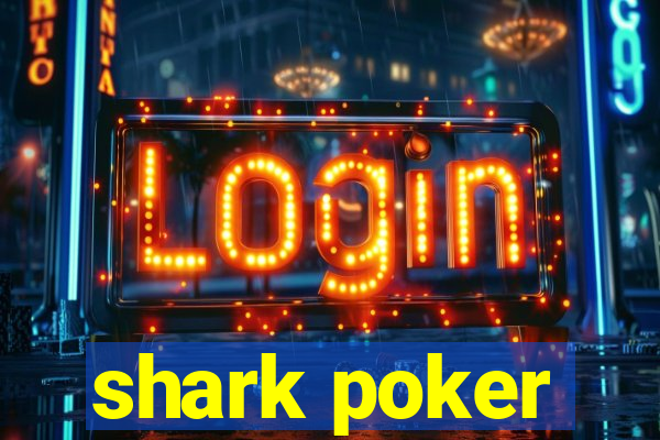 shark poker