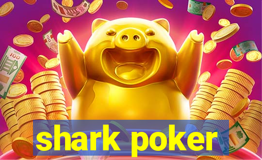 shark poker