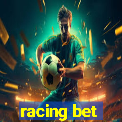 racing bet