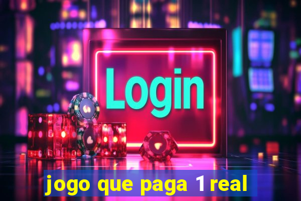 jogo que paga 1 real