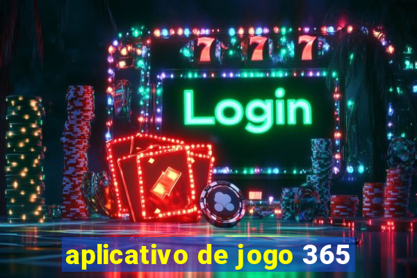 aplicativo de jogo 365