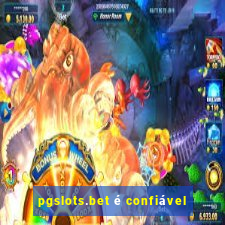 pgslots.bet é confiável