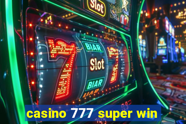 casino 777 super win