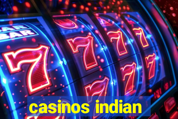 casinos indian