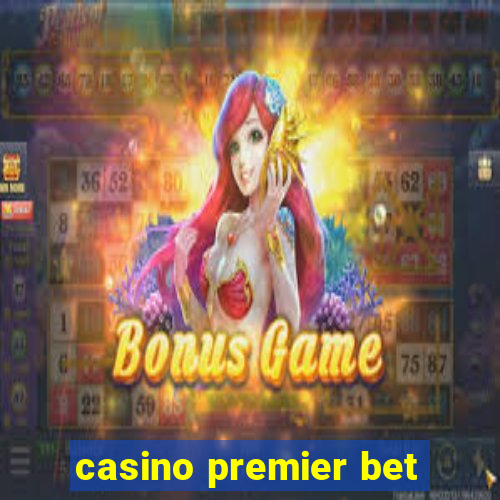 casino premier bet