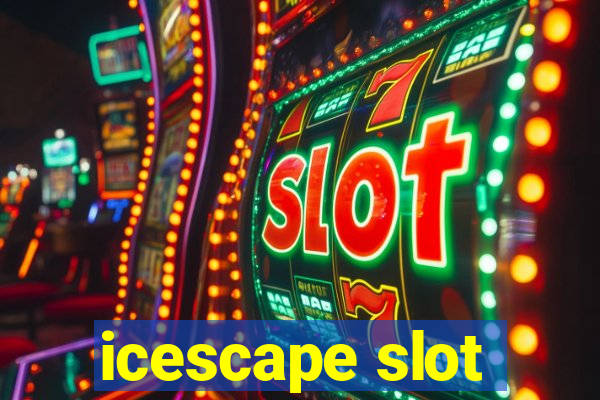 icescape slot