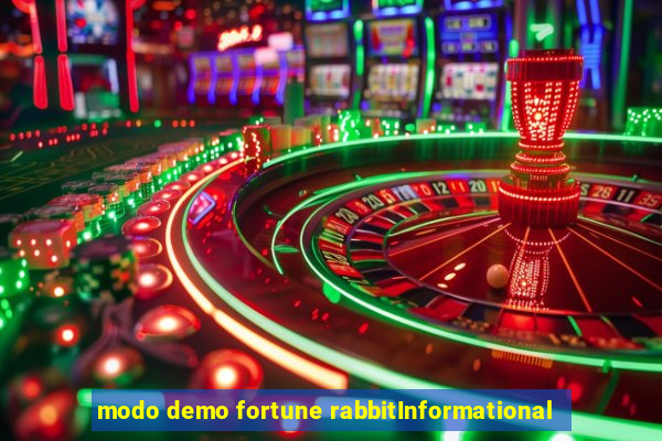 modo demo fortune rabbitInformational