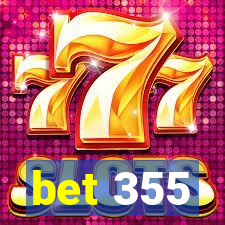 bet 355