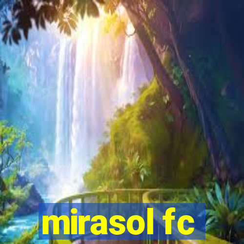 mirasol fc