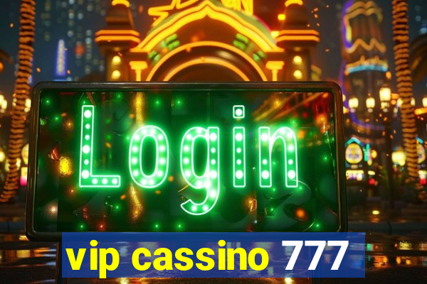 vip cassino 777