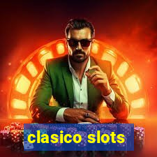 clasico slots