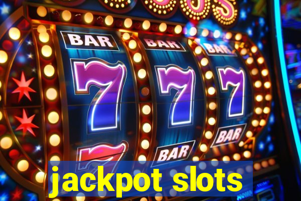 jackpot slots