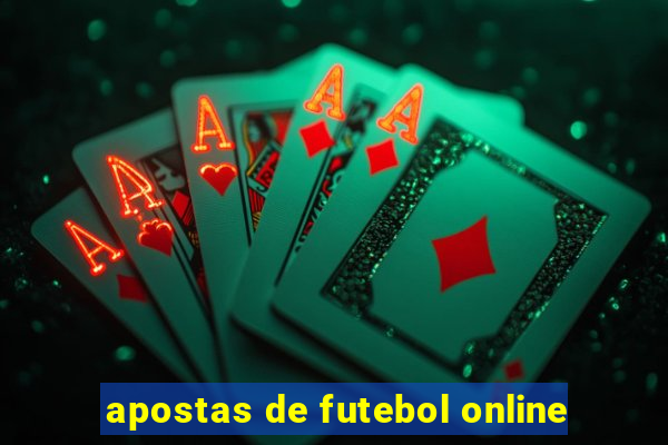 apostas de futebol online