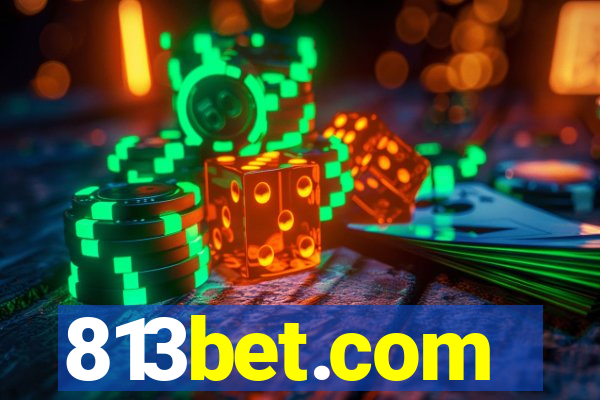 813bet.com