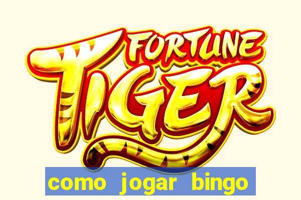 como jogar bingo 90 bolas