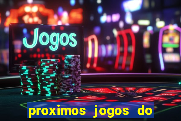 proximos jogos do atletico go