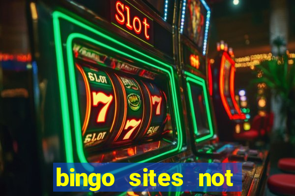 bingo sites not blocked by gamstop