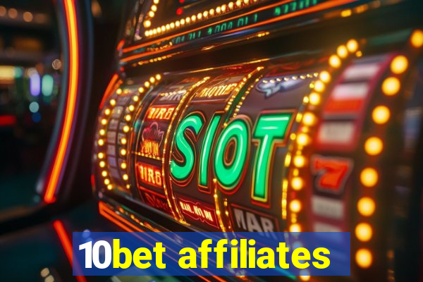 10bet affiliates