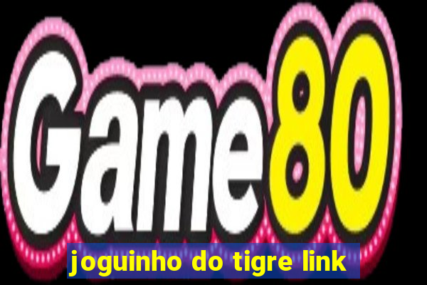 joguinho do tigre link