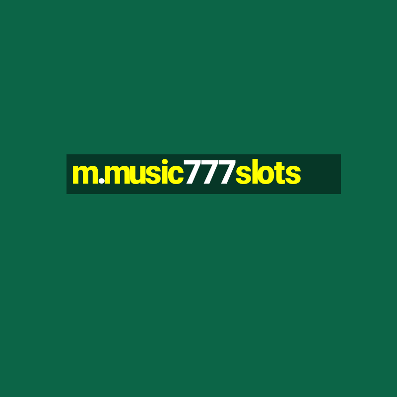 m.music777slots