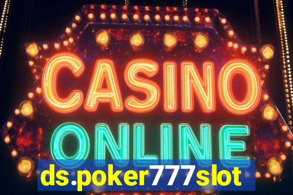 ds.poker777slots.com