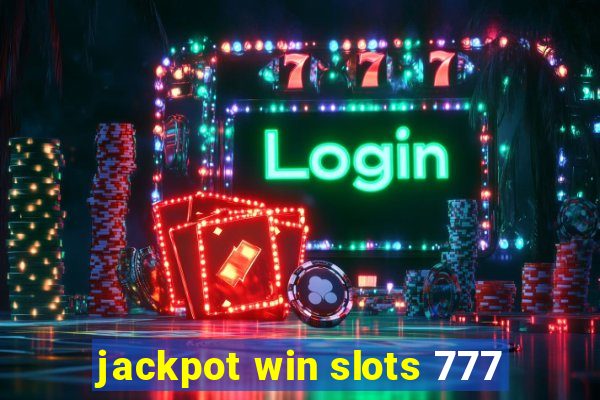 jackpot win slots 777