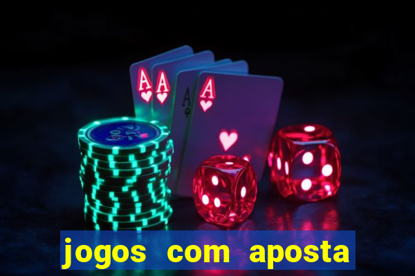 jogos com aposta de 5 reais