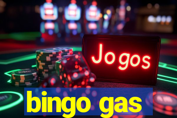 bingo gas