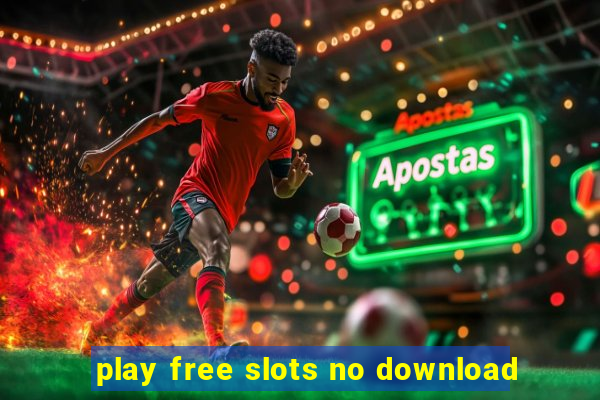 play free slots no download