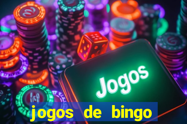 jogos de bingo valendo dinheiro