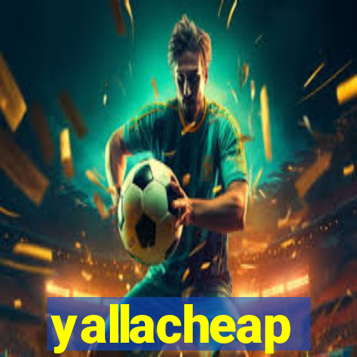 yallacheap