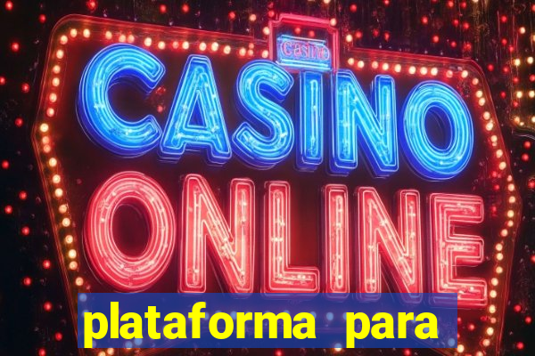 plataforma para jogar e ganhar dinheiro