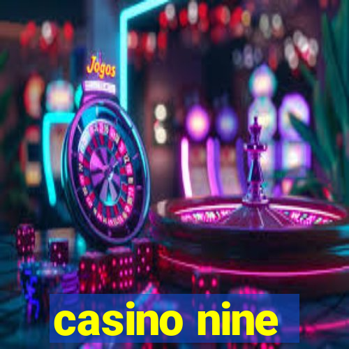 casino nine