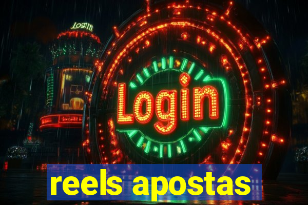 reels apostas